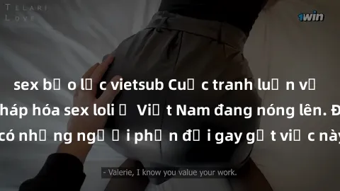 sex bạo lực vietsub Cuộc tranh luận về việc có nên hợp pháp hóa sex loli ở Việt Nam đang nóng lên. Đồng thời, cũng có những người phản đối gay gắt việc này vì lo ngại về tác động tiêu cực lên trẻ em v