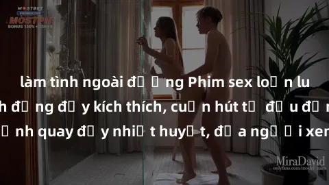 làm tình ngoài đường Phim sex loạn luân Nhật Bản: Hành động đầy kích thích, cuốn hút từ đầu đến cuối. Những cảnh quay đầy nhiệt huyết, đưa người xem vào thế giới độc đáo của tình thân. Đừng bỏ lỡ!